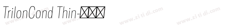 TrilonCond Thin字体转换